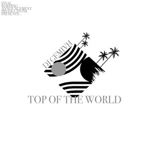 Top Of The World by Dj Gemivh