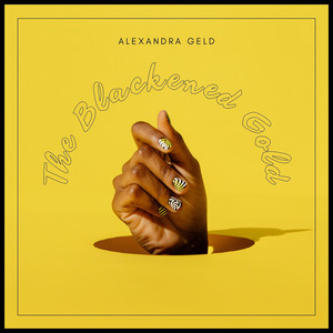 The Blackened Gold by Alexandra Geld