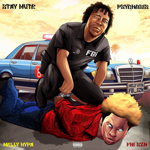 Stay Mute by Melly Hypa, FBI SZN