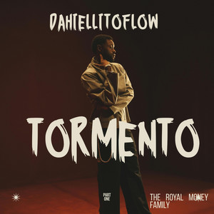 TORMENTO by DAHIELLITOFLOW