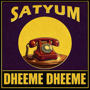 dheeme dheeme by Satyum