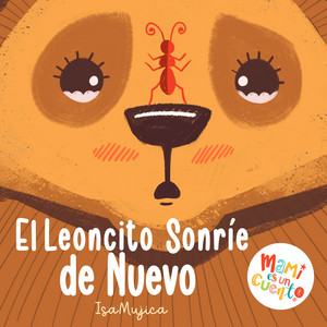 El Leoncito Sonríe De Nuevo by Mami Es Un Cuento
