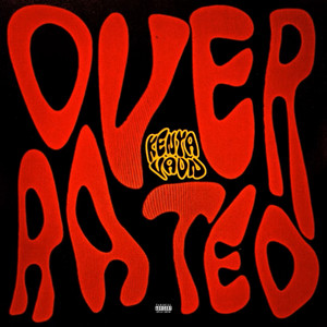 Overrated by Kenya Vaun