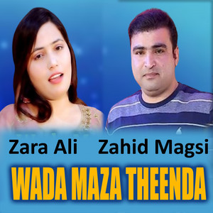 Wada Maza Theenda