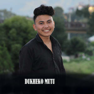 Gokarna Shrestha - Dukheko mutu