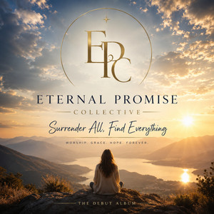 I Will Praise Through It All by Eternal Promise Collective