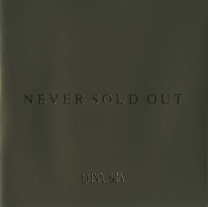 NEVER SOLD OUT - Album by LUNA SEA | Spotify