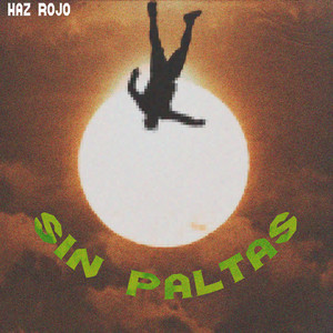 Sin Paltas by Haz Rojo