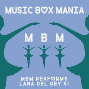Music Box Mania - Summertime Sadness