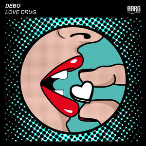 Love Drug by DEBO