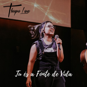 Tu És a Fonte de Vida