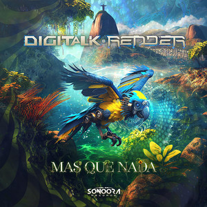 Mas Que Nada by Digitalk, Render