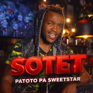 Patoto Pa Sweetstar - Sotet