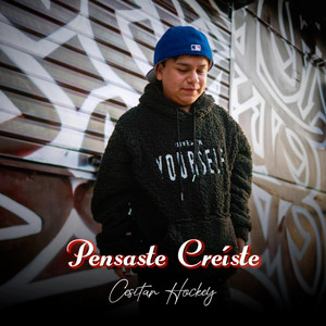 Pensaste Creiste