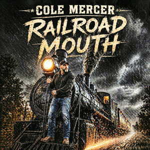 Railroad Mouth by Cole Mercer