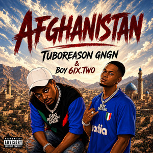 Afghanistan by Tuboreason gangan, BOY 6IX.TWO
