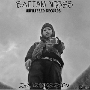 Z#X DRIGGERJION - SAITAN VIBES