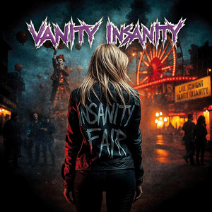 Insanity Fair by Vanity Insanity