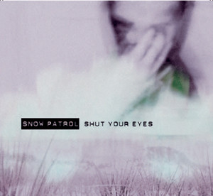Shut Your Eyes