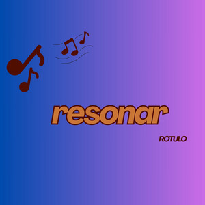 Resonar by Rotulo