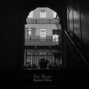 No More by Regnum Umbrae