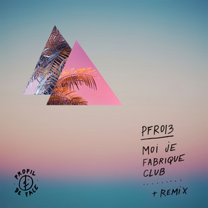 Fais rien (Petit Biscuit Remix) by Moi Je, Petit Biscuit
