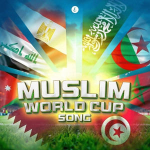 Muslim World Cup Song by Omar Esa