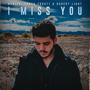 I Miss You