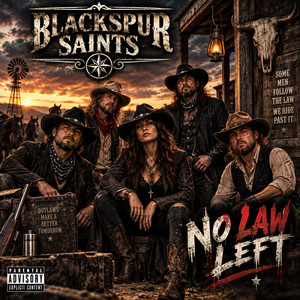 No Law Left by Blackspur Saints