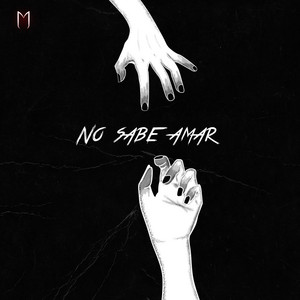 No sabe amar