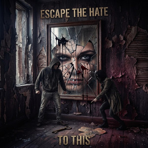 THE ONE by ESCAPE THE HATE