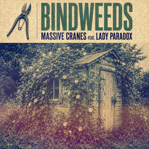 Bindweeds by Massive Cranes, Dan Crane, Lady Paradox