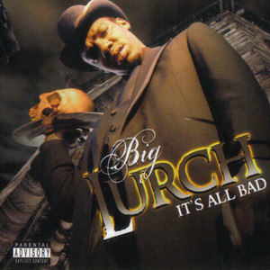 BIG LURCH / IT’S ALL BAD Listen to It's All Bad - Album by Big Lurch | Spotify