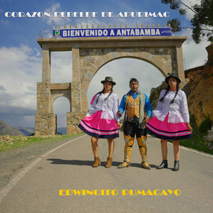 Edwincito Pumacayo - Escucha Prenda Querida
