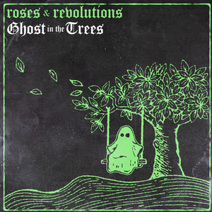 Saw You in a Dream by Roses & Revolutions
