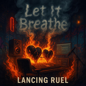 LET IT BREATHE by Lancing Ruel
