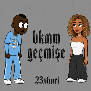bkmm geçmişe by 23shuri