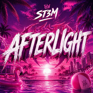 AFTERLIGHT by ST3M