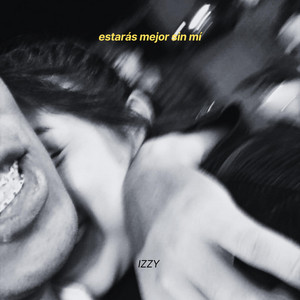 Estarás mejor sin mi