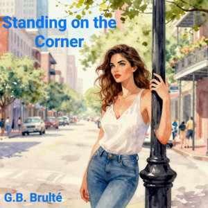 Standing on the Corner