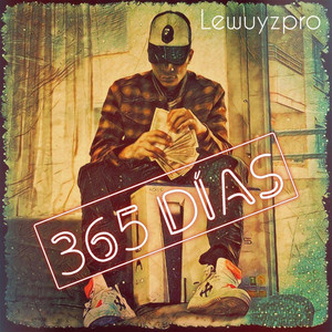 Lewuyzpro - 365 DIAS