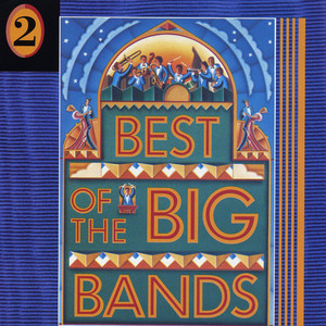 Best of the Big Bands, Vol. 2 album