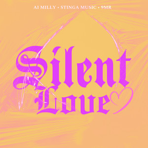 Ai Milly & 9MR - Silent Love