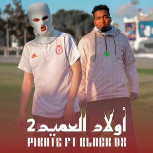 Pirate & Black DX - Awlad Al Amid 2