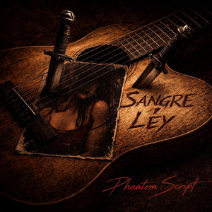 Sangre y Ley by Phantom Script