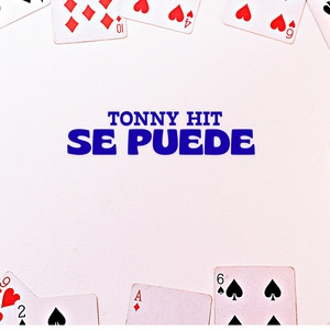 Se puede by Tonny Hit