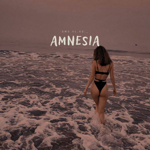 Omg.vl.ad._ — Amnesia