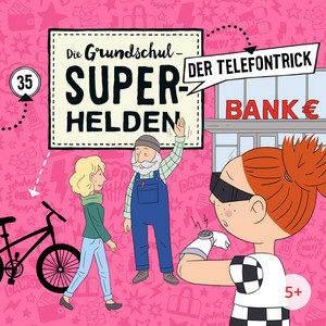 Folge 35: Der Telefontrick (Teil 9) by Die Grundschul-Superhelden
