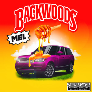 Backwoods Freestyle by Mel