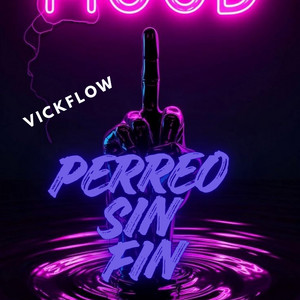 PERREO SIN FIN by VickFlow